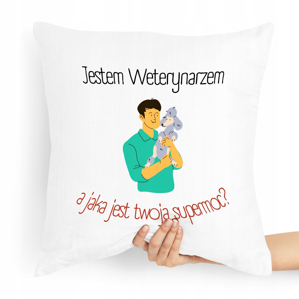 Poduszka Prezent Dla Weterynarza Jestem Z Nadrukiem Ze Zdjęciem