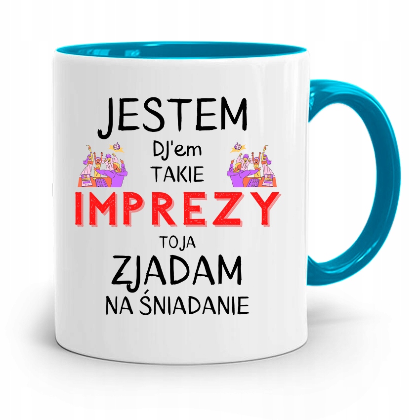 Dla Dja Muzyka Kubek Błękitny Jestem Djem Z Nadrukiem Ze Zdjęciem