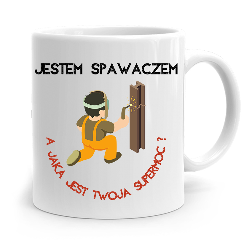 Kubek Prezent Dla Spawacza To Moja Supermoc Z Nadrukiem Ze Zdjęciem