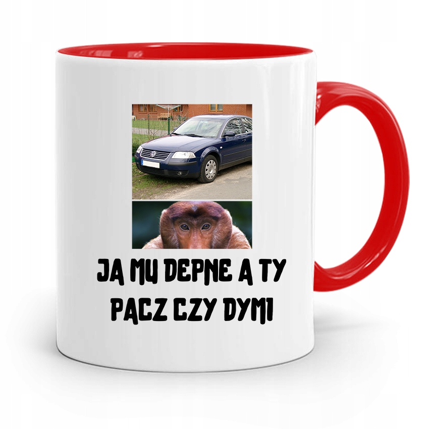 Kubek Czerwony Nosacz Janusz Ja Mu Depne A Ty Z Nadrukiem Ze Zdjęciem