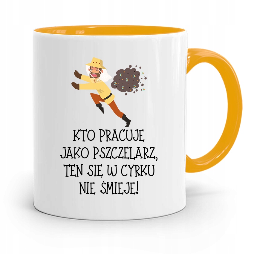 Kubek Zółty Dla Pszczelarza W Cyrku Się Nie Śmieje Z Nadrukiem Ze Zdjęciem