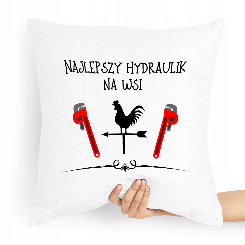Poduszka Prezent Dla Hydraulika Najlepszy Na Wsi Z Nadrukiem Ze Zdjęciem