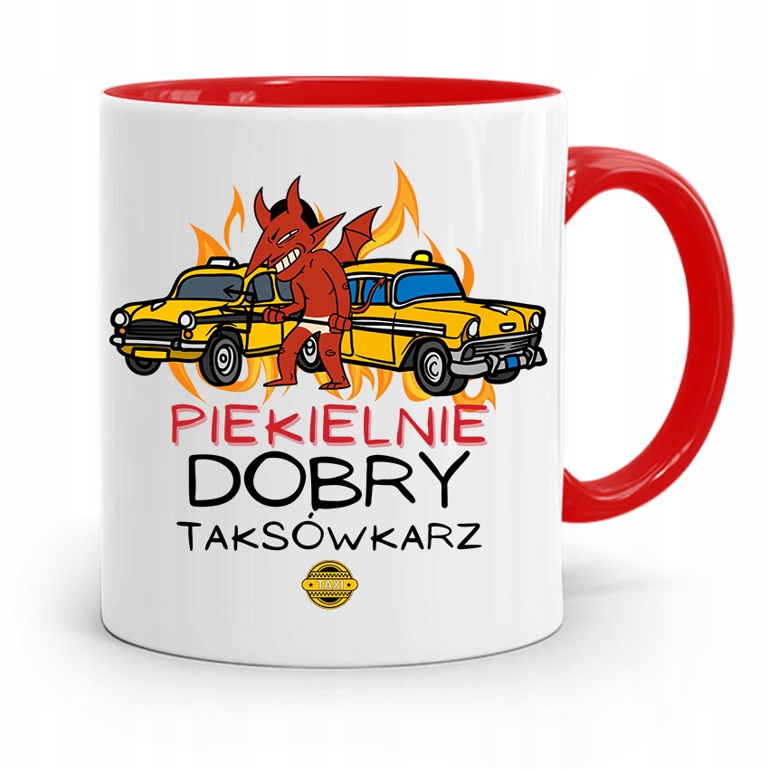 Kubek Czerwony Taksówkarza Piekielnie Dobry Z Nadrukiem Ze Zdjęciem