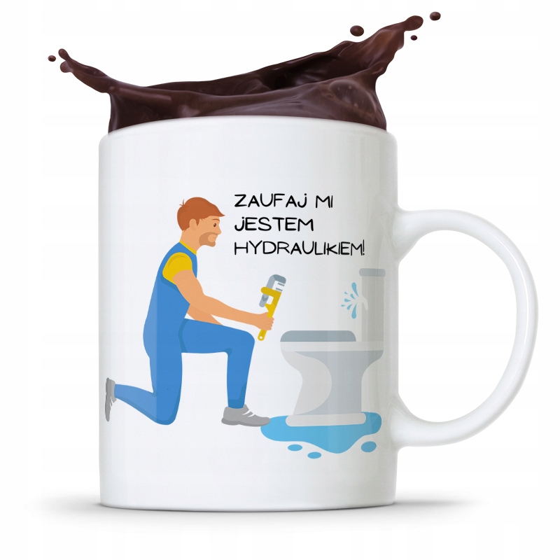 Kubek Prezent Dla Hydraulika Zaufaj Mi! Hydraulik Z Nadrukiem Ze Zdjęciem