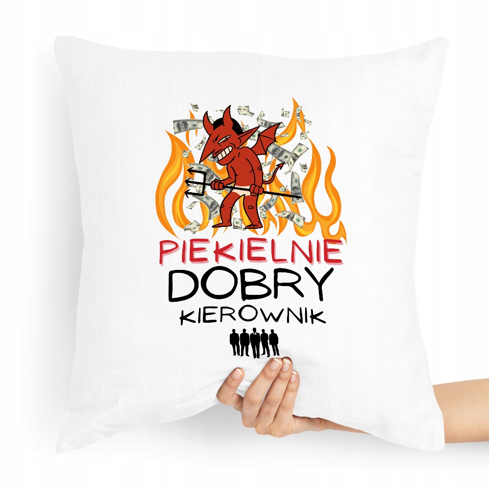 Poduszka Prezent Piekielnie Dobry Kierownik Z Nadrukiem Ze Zdjęciem