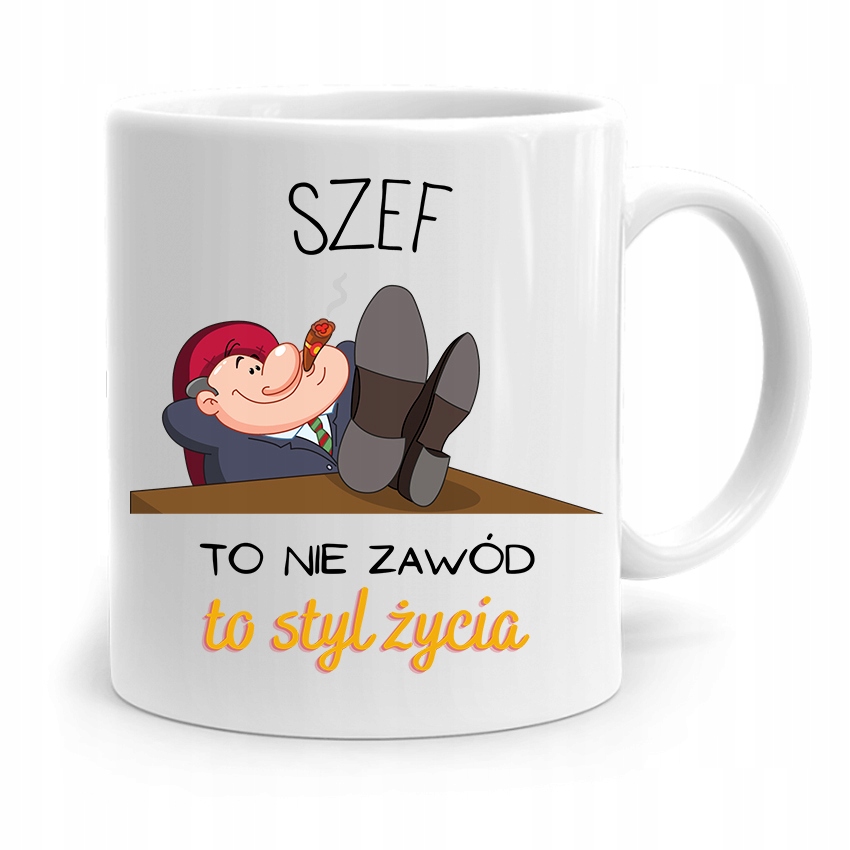 Kubek Prezent Dla Szefa To Nie Zawód To Styl Życia Z Nadrukiem Ze Zdjęciem