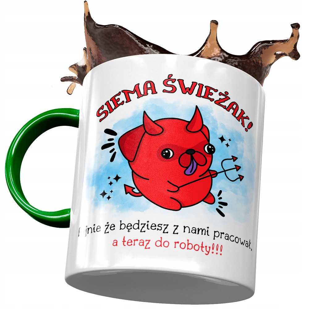 Kubek Zielony Na Powitanie Przywitanie W Pracy Z Nadrukiem Ze Zdjęciem