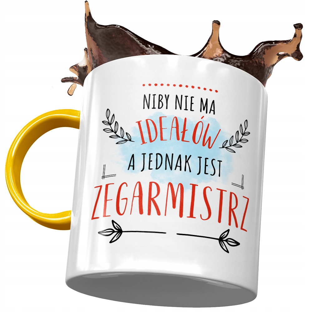 Kubek Żółty Dla Zegarmistrza Niby Nie Ma Ideałów Z Nadrukiem Ze Zdjęciem