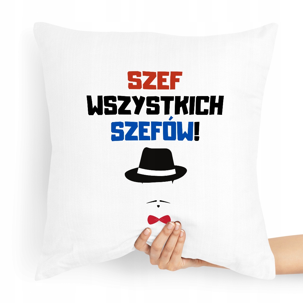 Poduszka Prezent Dla Szefa Szef Wszystkich Szefów Z Nadrukiem Ze Zdjęciem