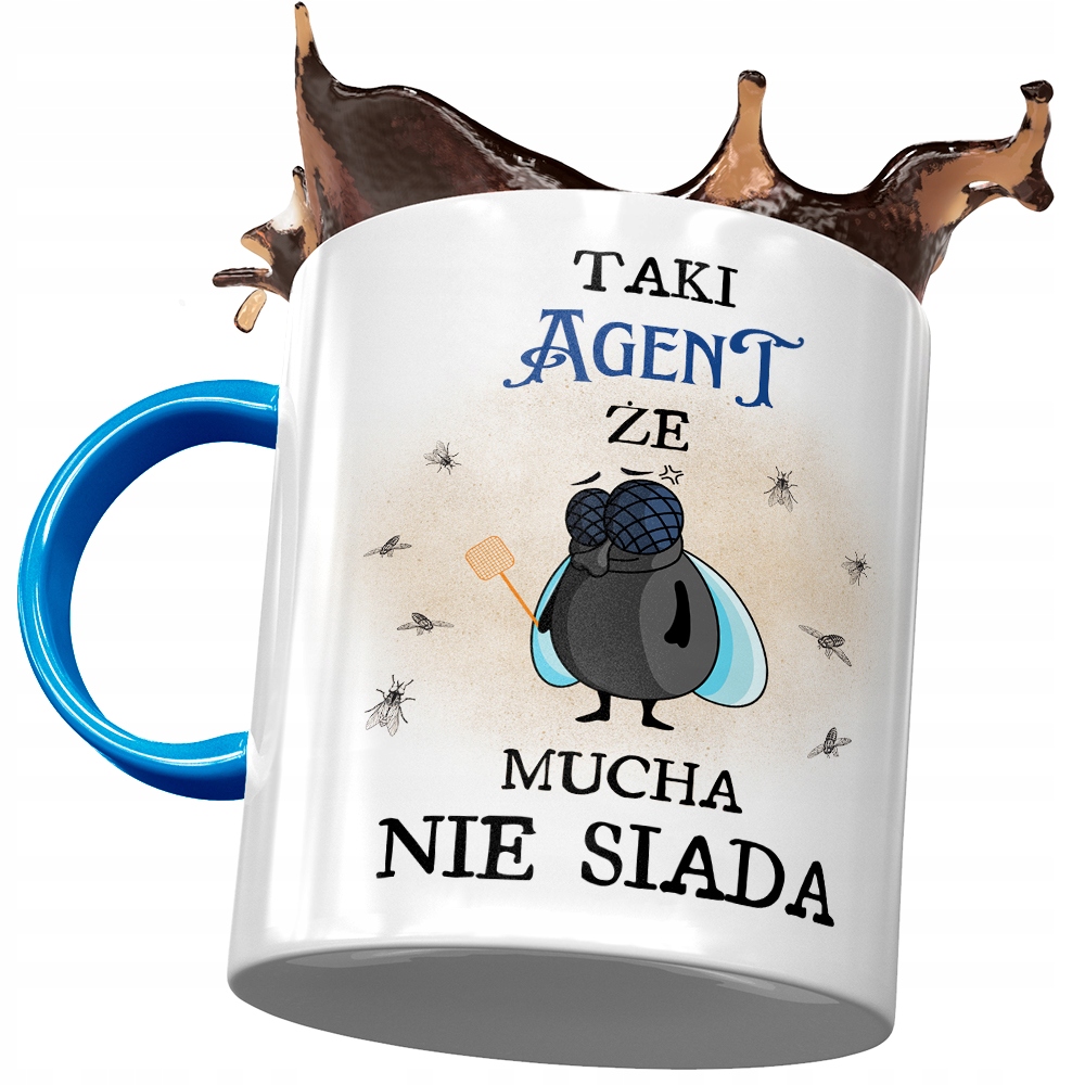 Kubek Błękitny Dla Agenta Mucha Nie Siada Z Nadrukiem Ze Zdjęciem