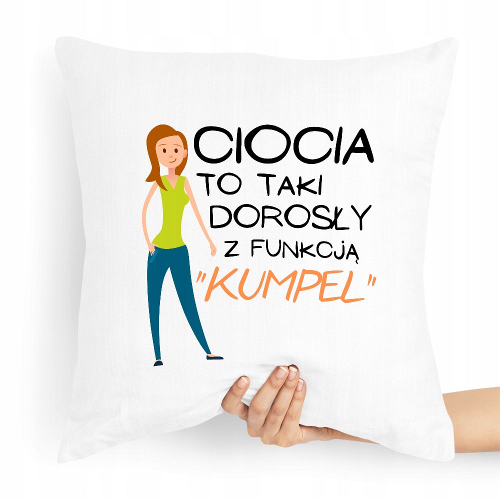 Poduszka Dla Cioci Dorosła Z Funkcją Kumpel Z Nadrukiem Ze Zdjęciem