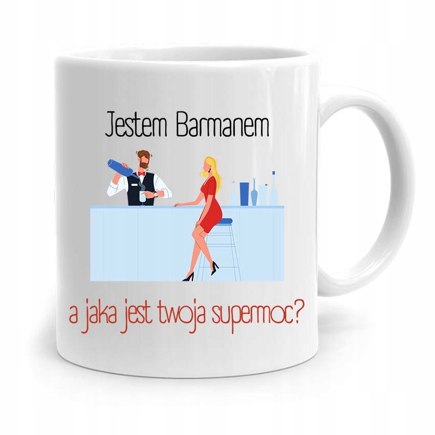 Kubek Prezent Dla Barmana Barmanki Jestem Barmanem Z Nadrukiem Ze Zdjęciem