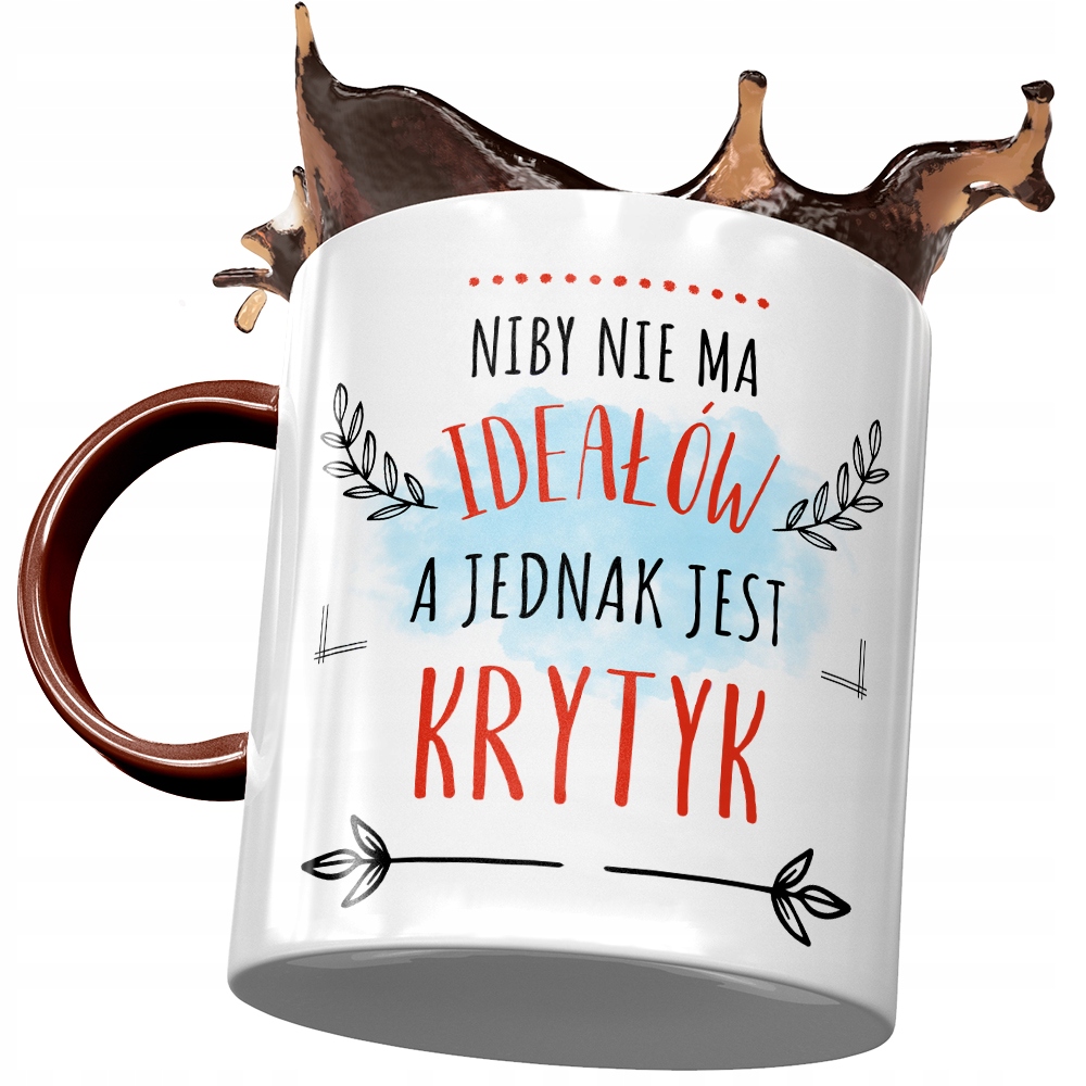 Kubek Bordowy Dla Krytyka Nie Ma Ideałów Prezent Z Nadrukiem Ze Zdjęciem