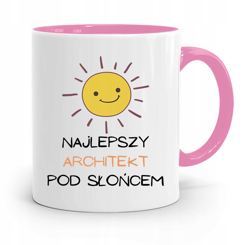 Kubek Różowy Architekta Najlepszy Pod Słońcem Z Nadrukiem Ze Zdjęciem