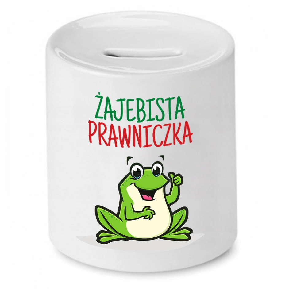 Skarbonka Dla Prawnika Żajebista Prawniczka Z Nadrukiem Ze Zdjęciem