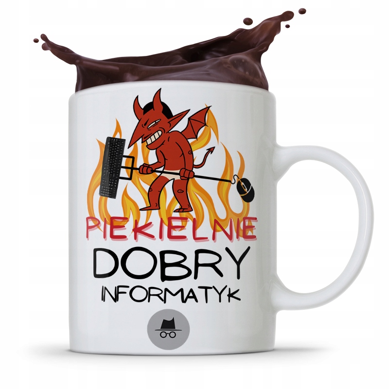 Kubek Informatyka Programisty Piekielnie Dobry Inf Z Nadrukiem Ze Zdjęciem