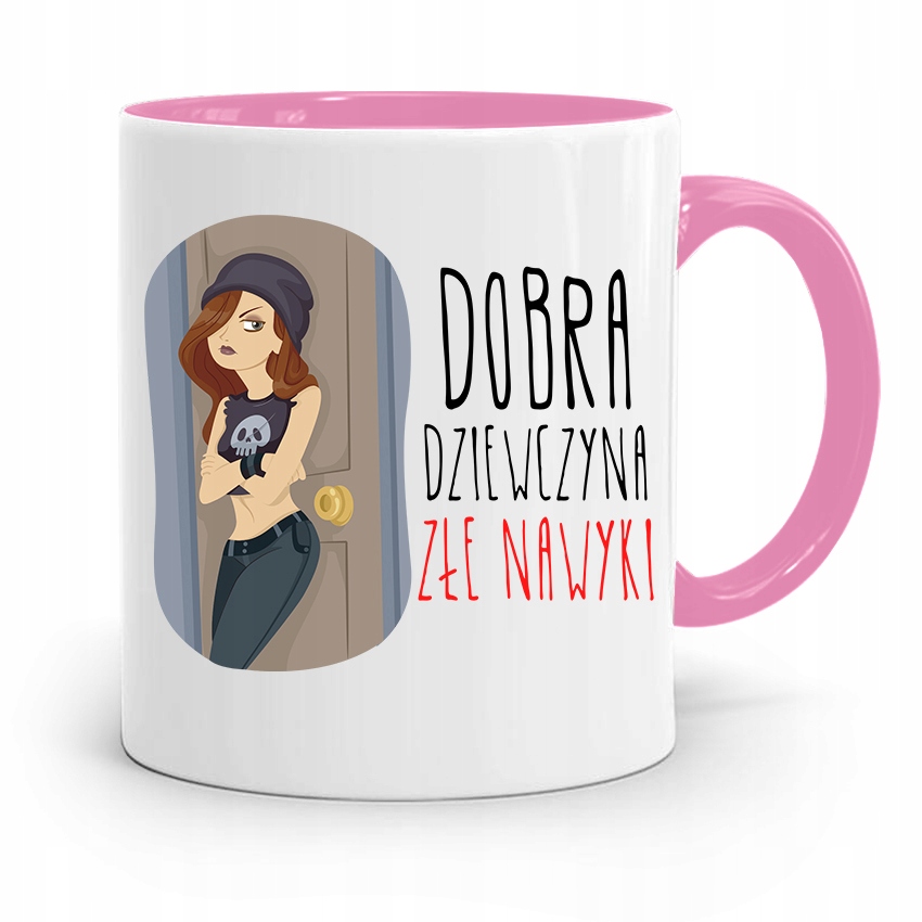 Kubek Różowy Śmieszny Zabawny Dobra Dziewczyna Z Nadrukiem Ze Zdjęciem