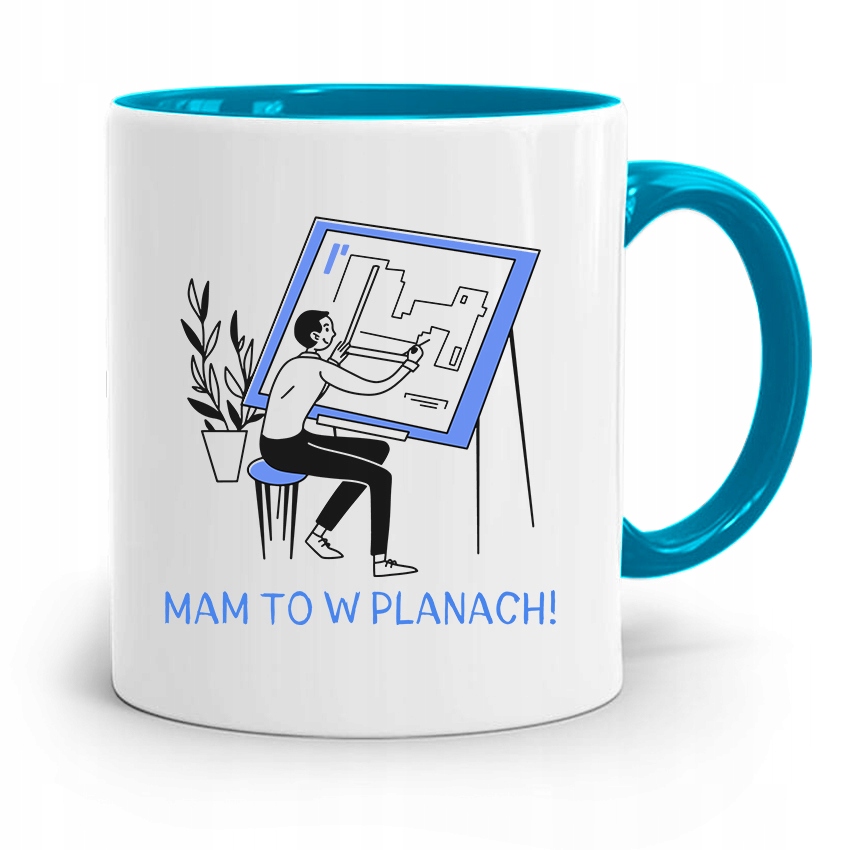 Kubek Błękitny Architekta Mam To W Planach Prezent Z Nadrukiem Ze Zdjęciem