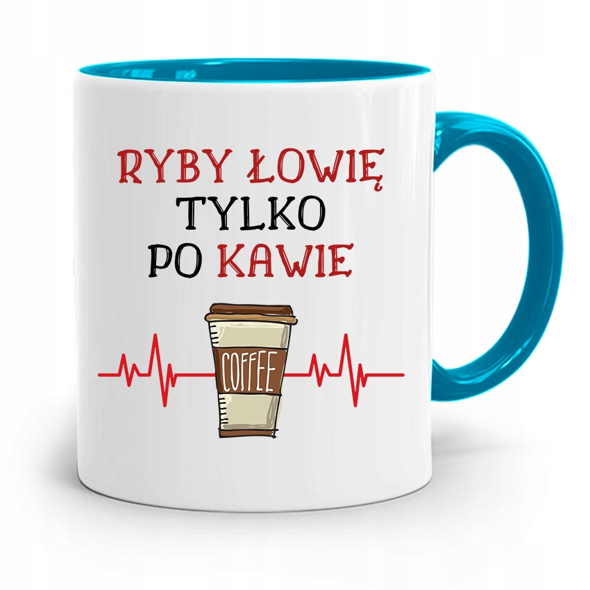 Kubek Błękitny Wędkarza Rybak Tylko Po Kawie Z Nadrukiem Ze Zdjęciem