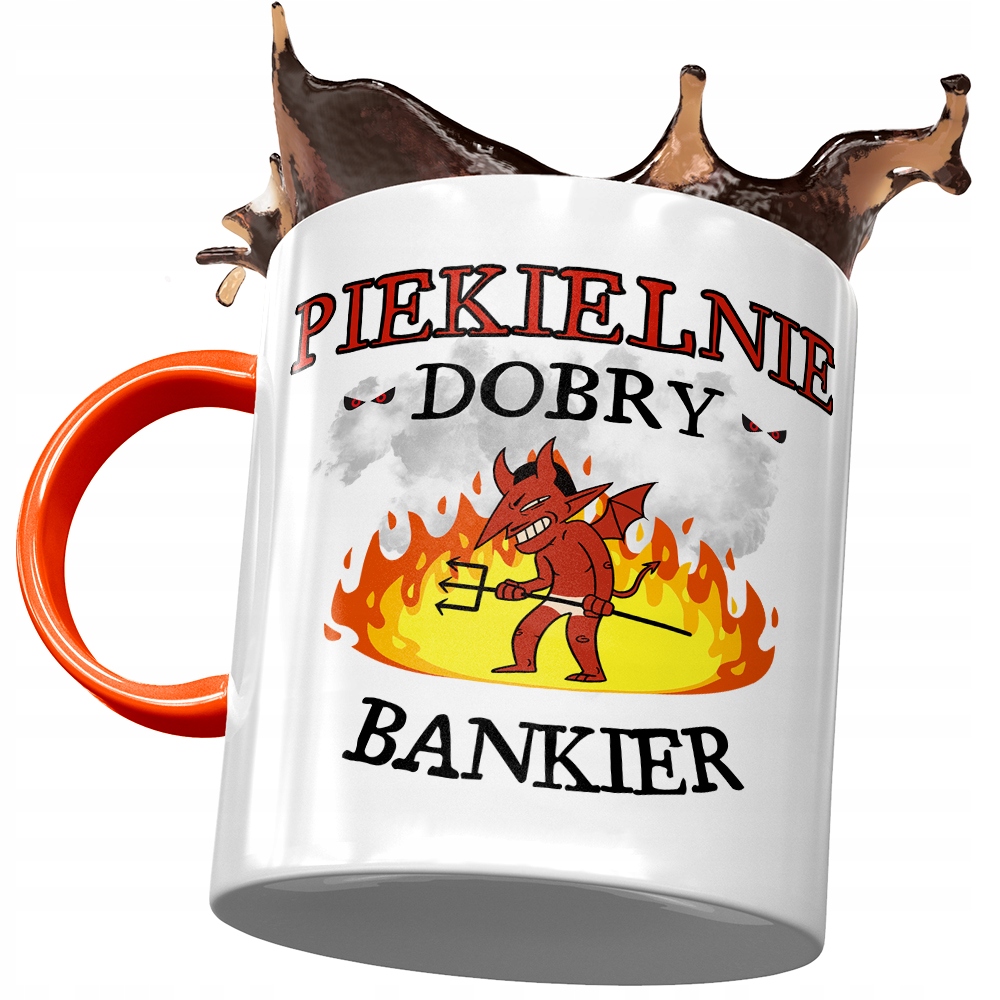 Kubek Pomarańczowy Dla Bankiera Piekielnie Dobry Z Nadrukiem Ze Zdjęciem