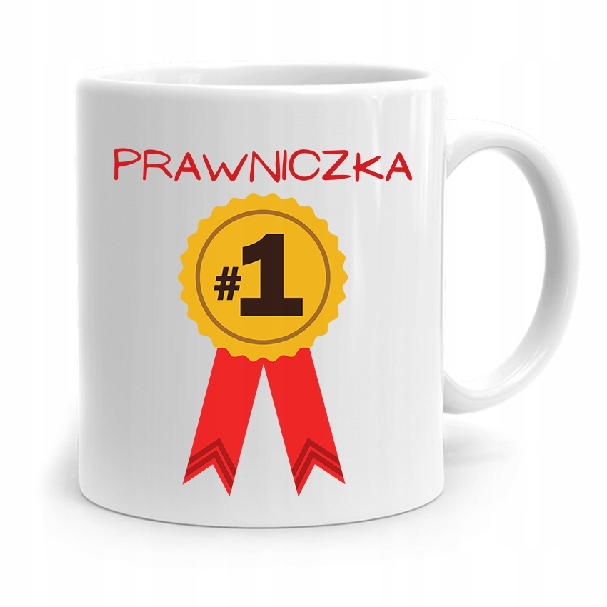 Kubek Dla Prawnika Mecenasa Prawniczka Numer Jeden Z Nadrukiem Ze Zdjęciem