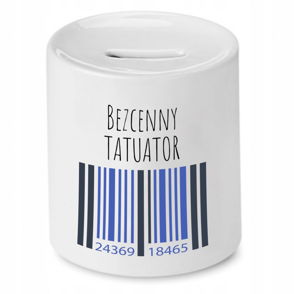 Dla Tatuażysty Prezent Skarbonka Bezcenny Tatuator Z Nadrukiem Ze Zdjęciem