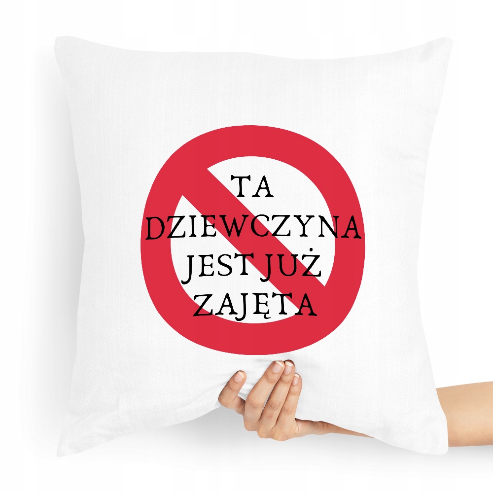 Poduszka Dla Dziewczyny Ta Dziewczyna Jest Zajęta Z Nadrukiem Ze Zdjęciem