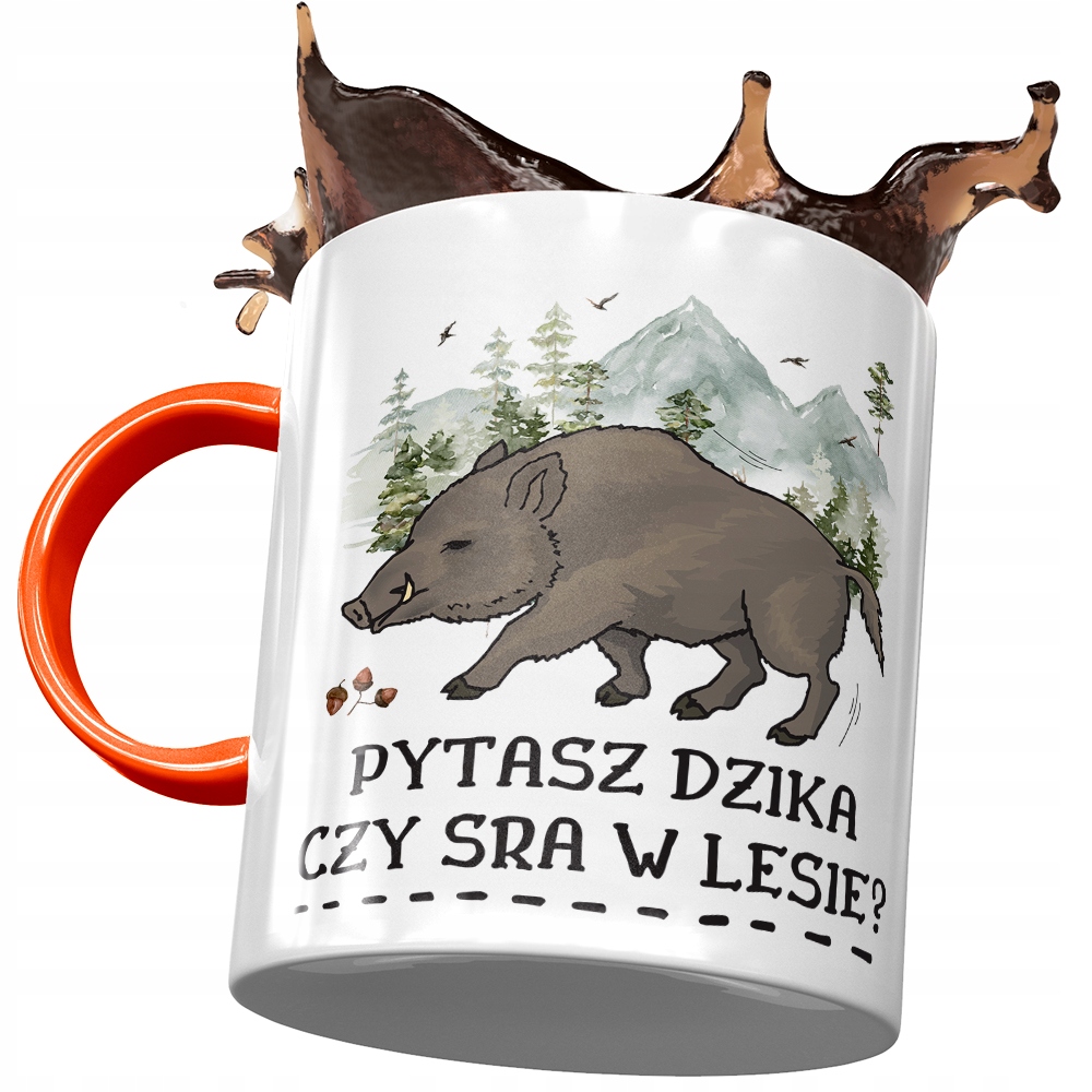 Kubek Pomarańczowy Śmieszny Pytasz Dzika Czy Sra? Z Nadrukiem Ze Zdjęciem