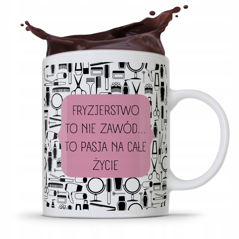 Kubek Fryzjera Fryzjerki To Pasja Na Całe Życie Z Nadrukiem Ze Zdjęciem