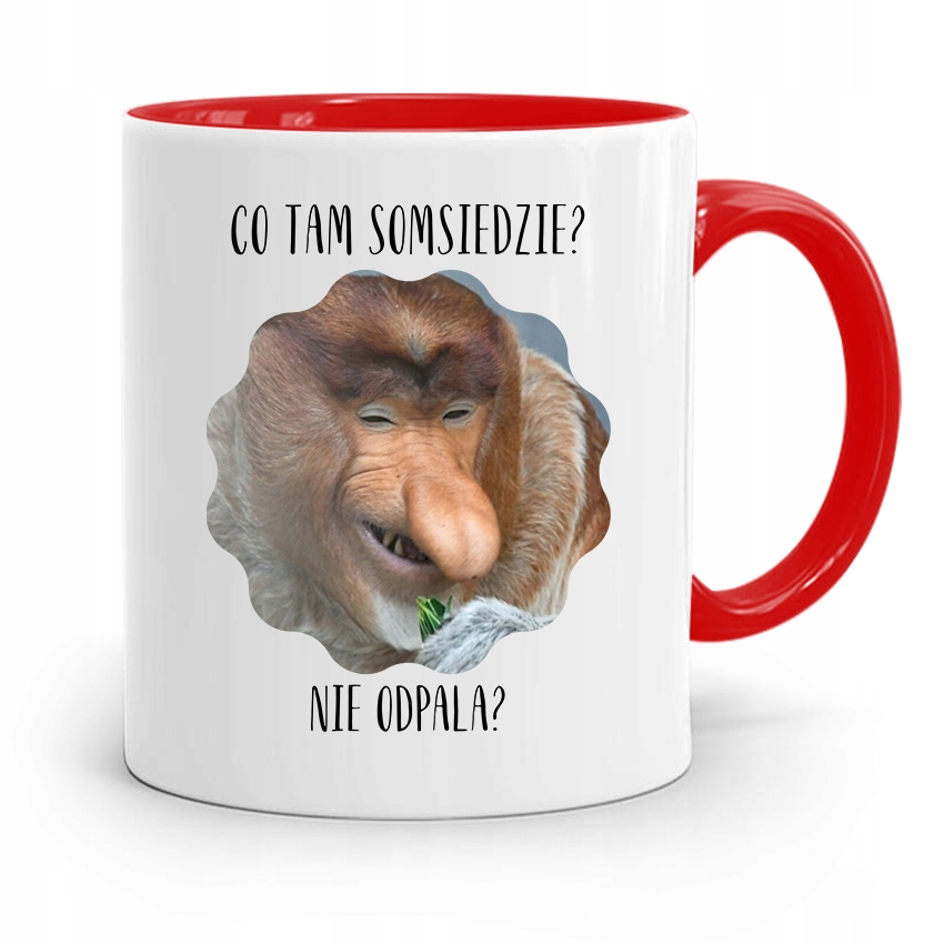 Kubek Czerwony Nosacz Janusz Co Tam Somsiedzie Z Nadrukiem Ze Zdjęciem