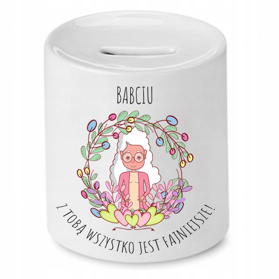 Skarbonka Dla Babci Z Babcią Wszystko Jest Fajne Z Nadrukiem Ze Zdjęciem