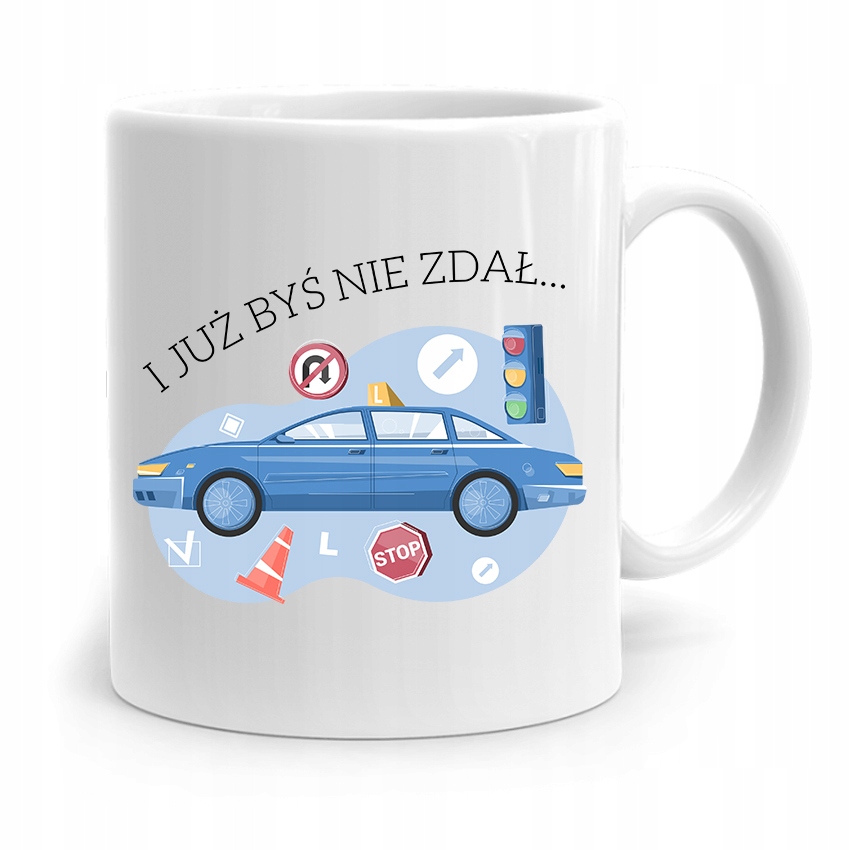 Dla Instruktora Kubek Prezent I Już Byś Nie Zdał Z Nadrukiem Ze Zdjęciem