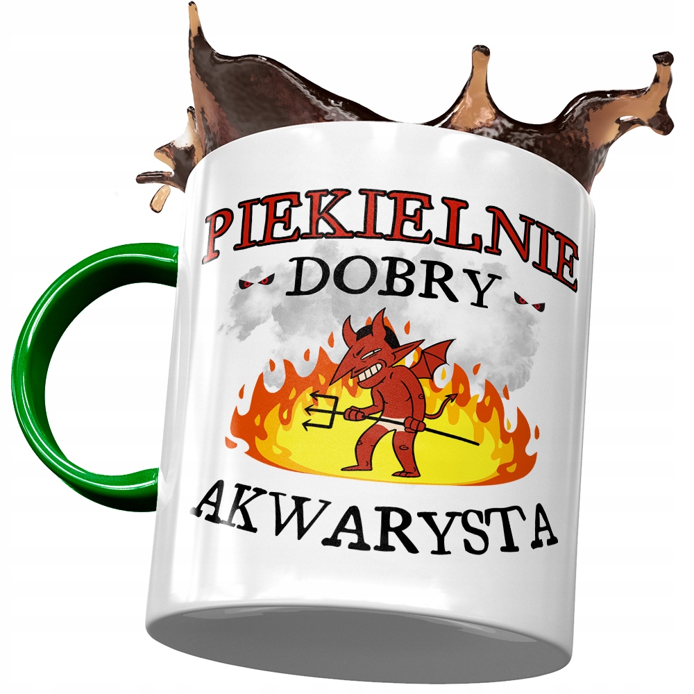 Kubek Zielony Akwarysty Piekielnie Dobry Akwarysta Z Nadrukiem Ze Zdjęciem