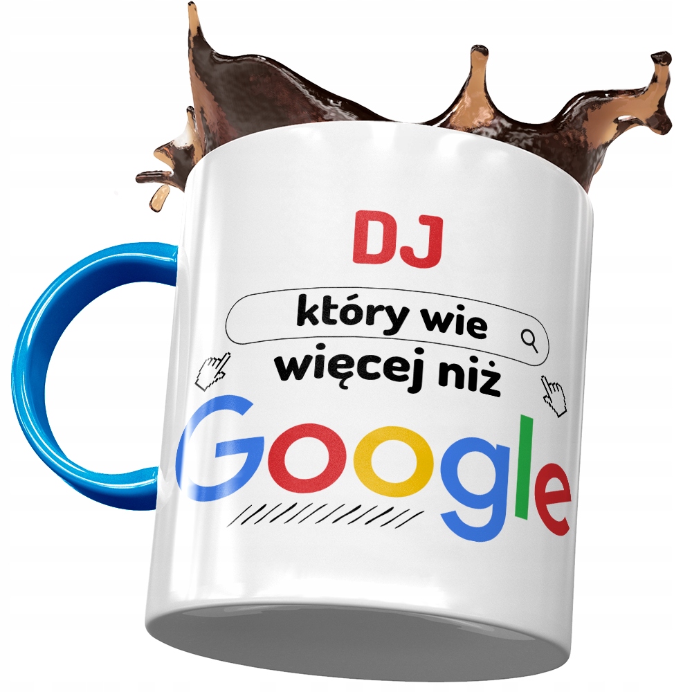 Kubek Błękitny Dla Dja Wie Więcej Niż Google Z Nadrukiem Ze Zdjęciem