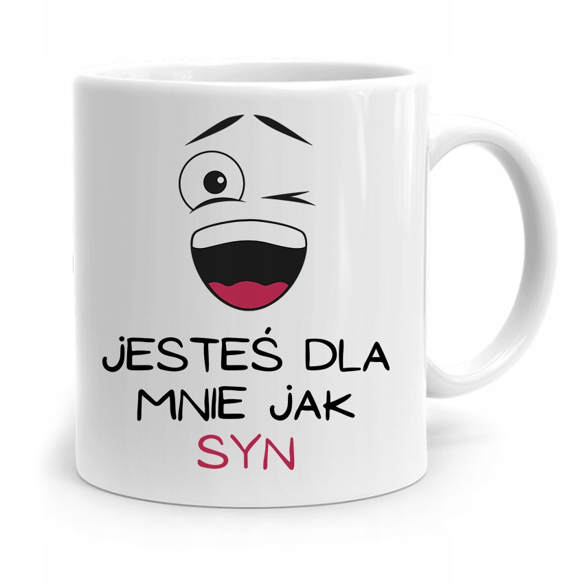 Kubek Prezent Dla Syna Jesteś Dla Mnie Jak Syn Z Nadrukiem Ze Zdjęciem