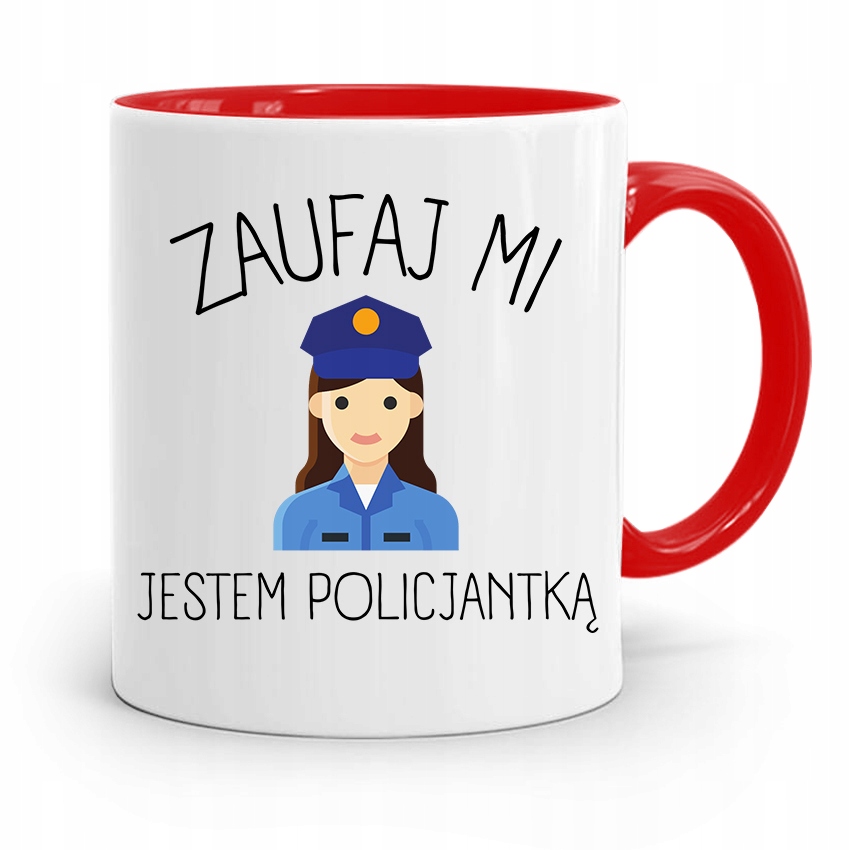 Kubek Czerwony Prezent Dla Policjantki Zaufaj Mi Z Nadrukiem Ze Zdjęciem