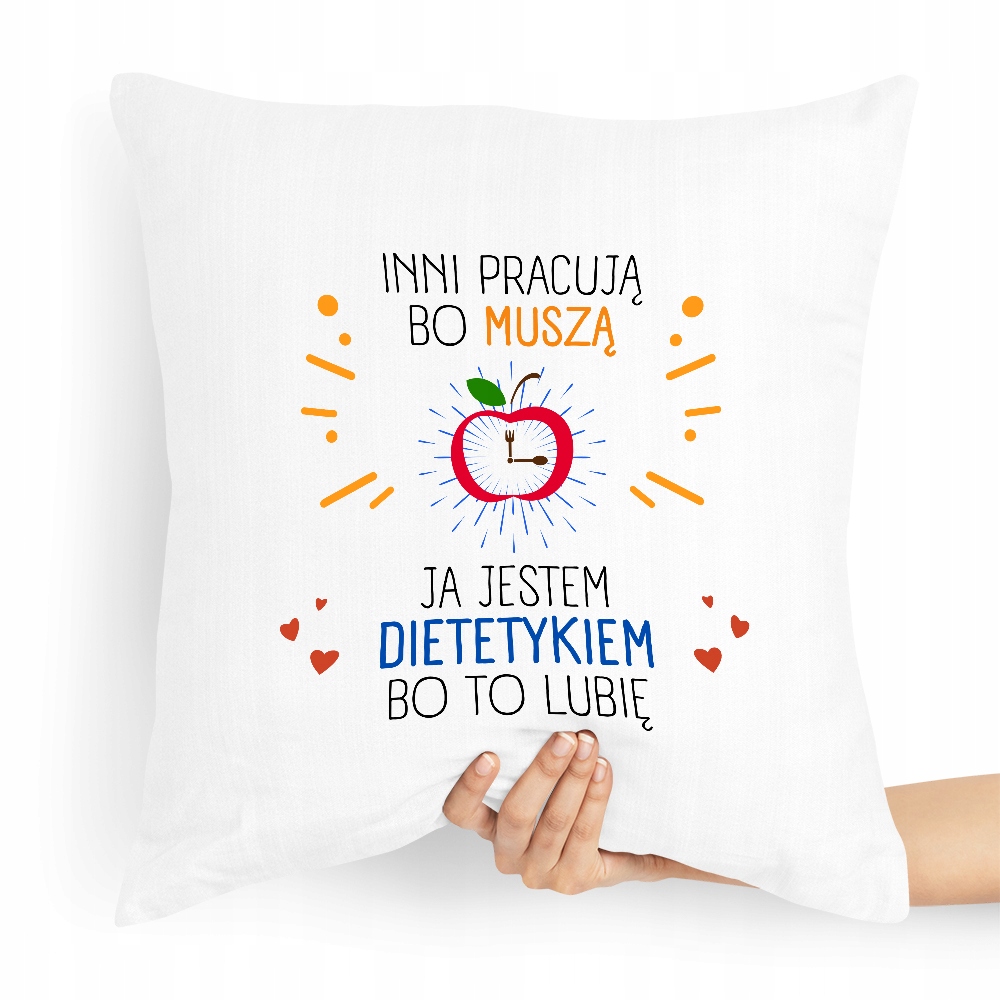 Prezent Poduszka Dla Dietetyka Dietetyczki Prezent Z Nadrukiem Ze Zdjęciem