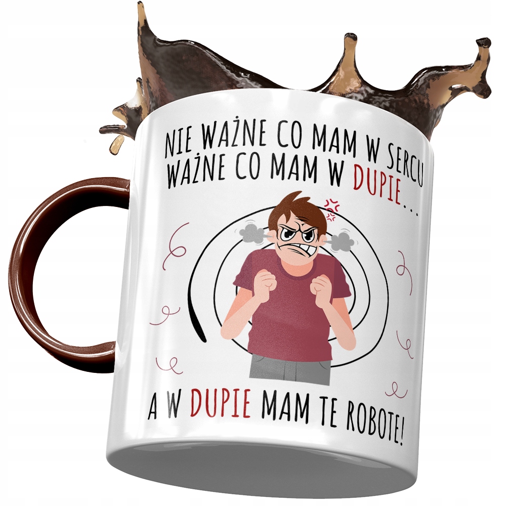 Kubek Bordowy Śmieszny W Dupie Mam Te Robote Z Nadrukiem Ze Zdjęciem