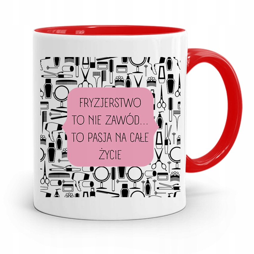 Kubek Czerwony Fryzjera Fryzjerki To Pasja Z Nadrukiem Ze Zdjęciem