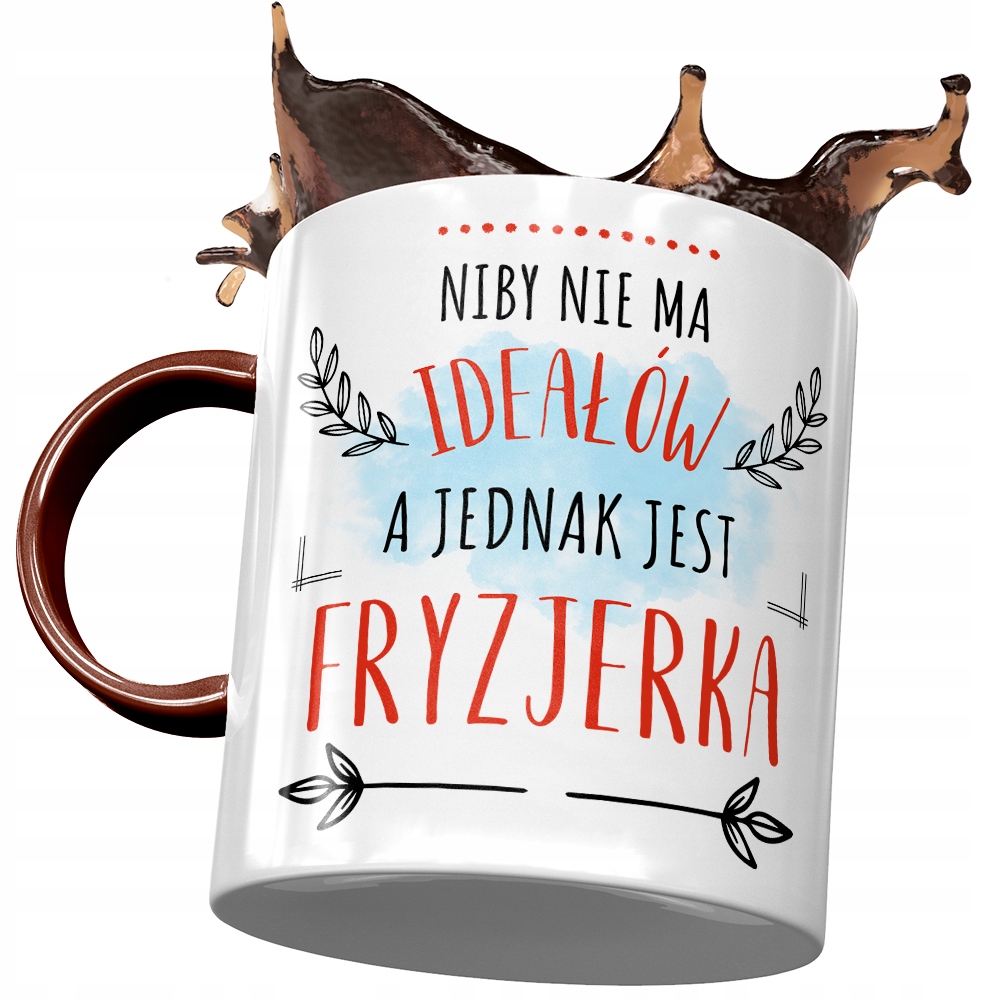 Kubek Bordowy Dla Fryzjerka Niby Nie Ma Ideałów Z Nadrukiem Ze Zdjęciem