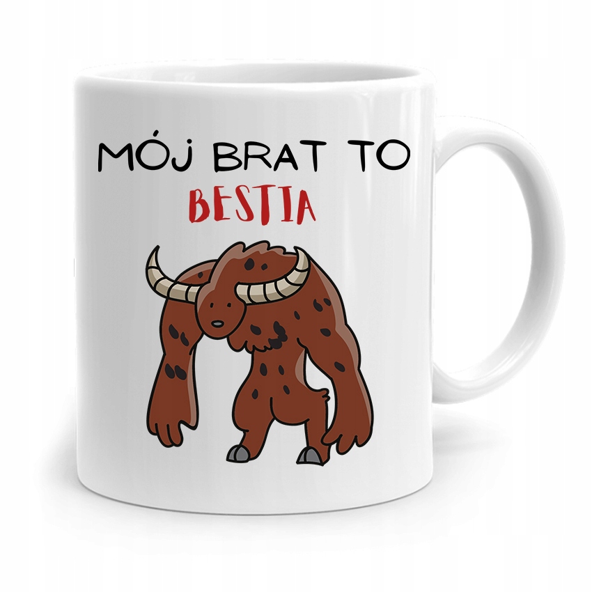Kubek Prezent Dla Brata Dziecka Mój Brat To Bestia Z Nadrukiem Ze Zdjęciem