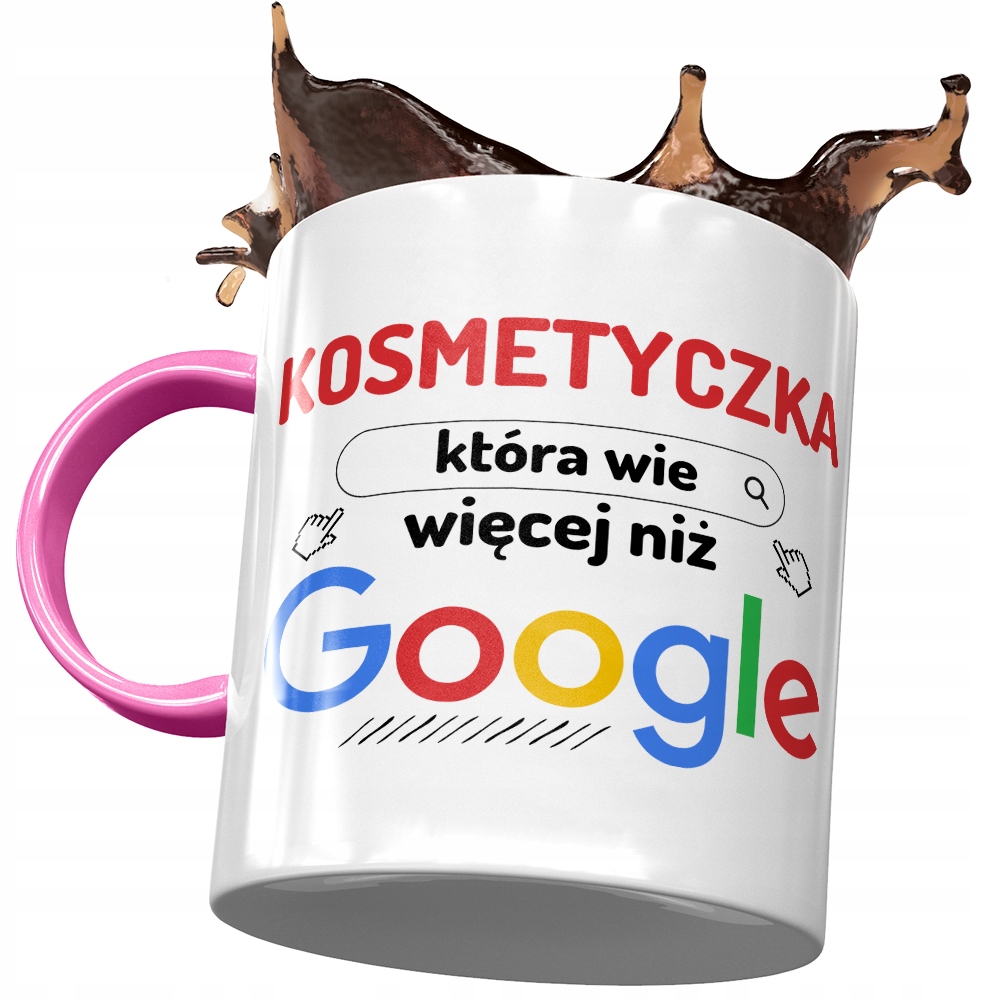 Kubek Różowy Dla Kosmetyczki Wie Więcej Niż Google Z Nadrukiem Ze Zdjęciem