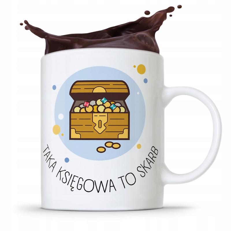 Kubek Księgowej Księgowego Taka Księgowa To Skarb Z Nadrukiem Ze Zdjęciem