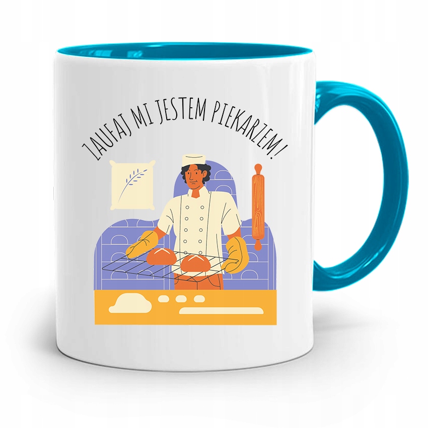 Kubek Błękitny Prezent Dla Piekarza Zaufaj Mi Z Nadrukiem Ze Zdjęciem