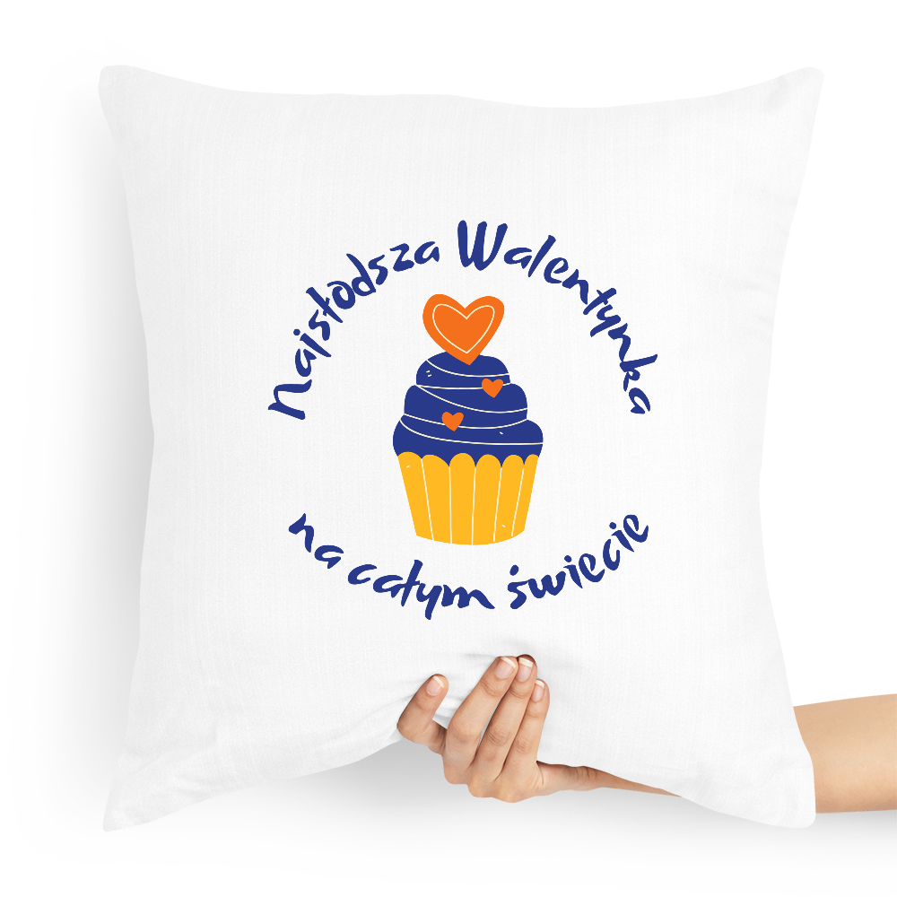 Poduszka Na Walentynki Najsłodsza Walentynka Z Nadrukiem Ze Zdjęciem