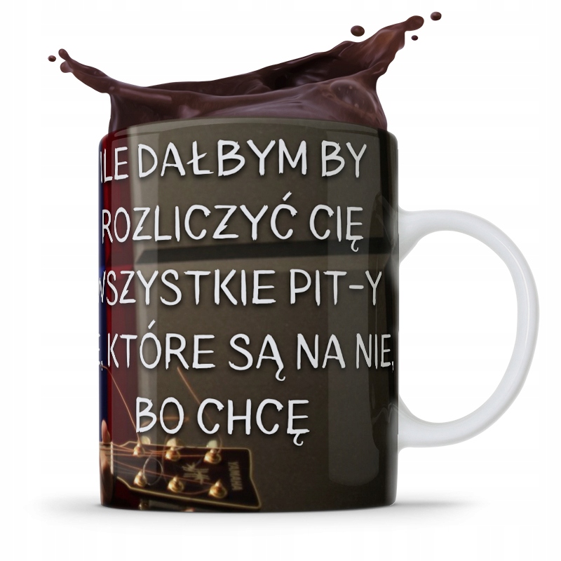 Kubek Politycy Morawiecki Gitara Pis Ile Dałbym Z Nadrukiem Ze Zdjęciem