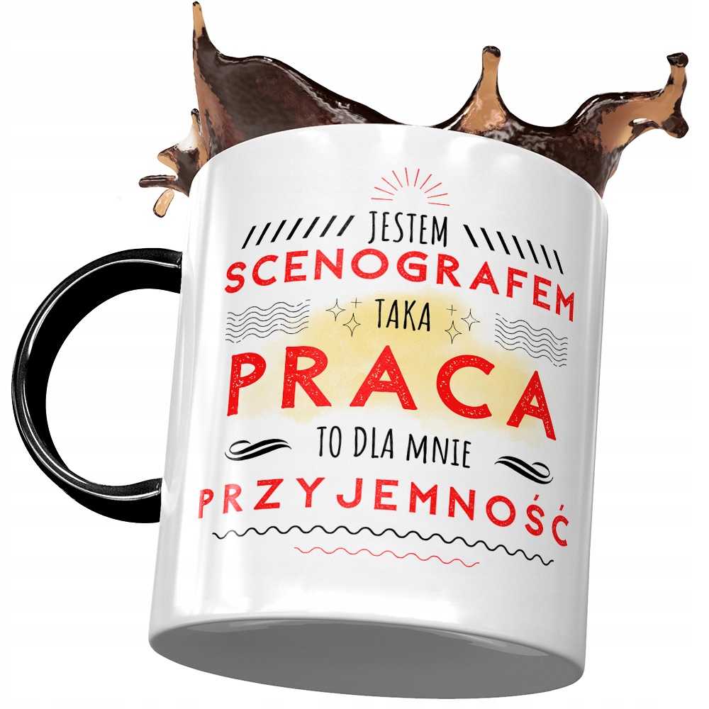 Kubek Czarny Dla Scenografa Praca To Przyjemność Z Nadrukiem Ze Zdjęciem