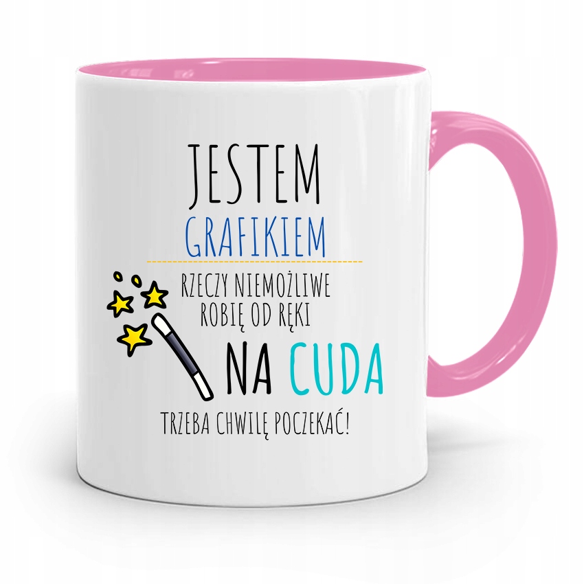 Kubek Różowy Dla Grafika Na Cuda Trzeba Poczekać Z Nadrukiem Ze Zdjęciem