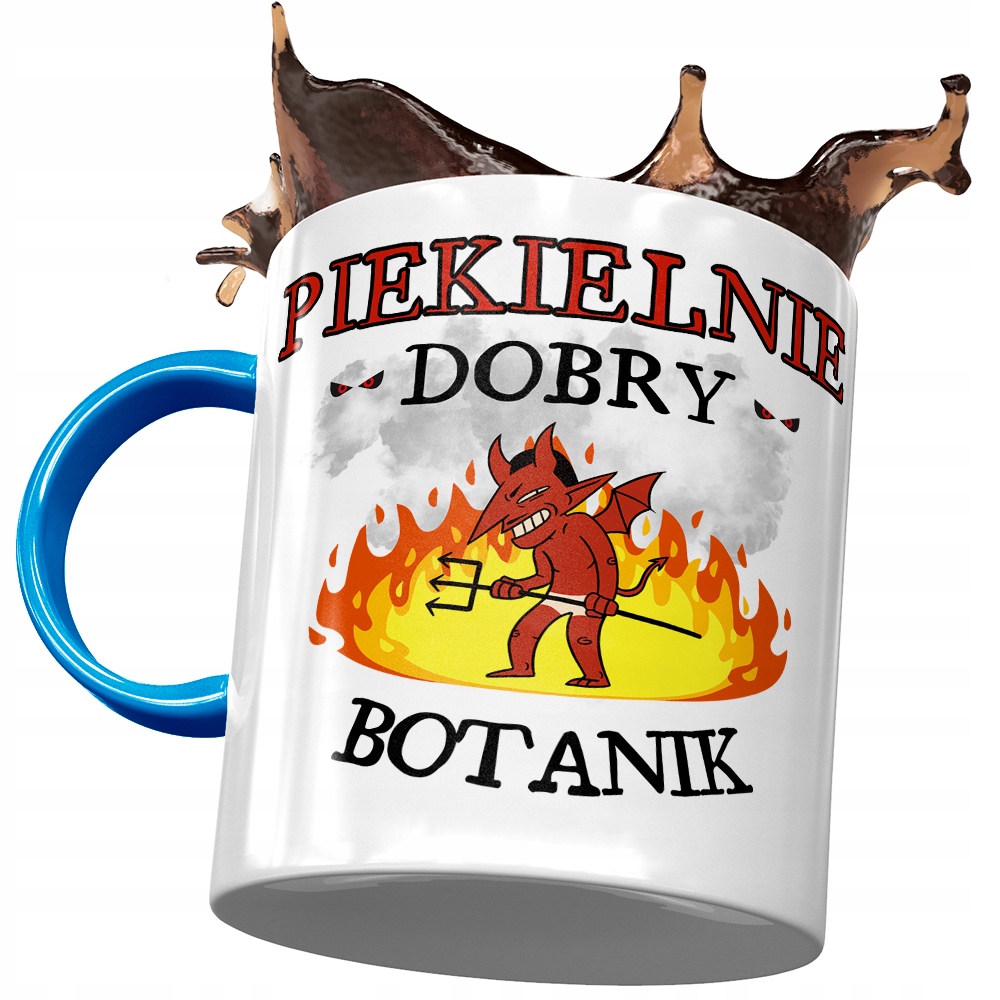 Kubek Błękitny Dla Botanika Piekielnie Dobry Z Nadrukiem Ze Zdjęciem