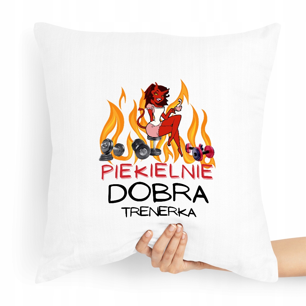 Prezent Poduszka Dla Trenera Piekielnie Dobra Z Nadrukiem Ze Zdjęciem